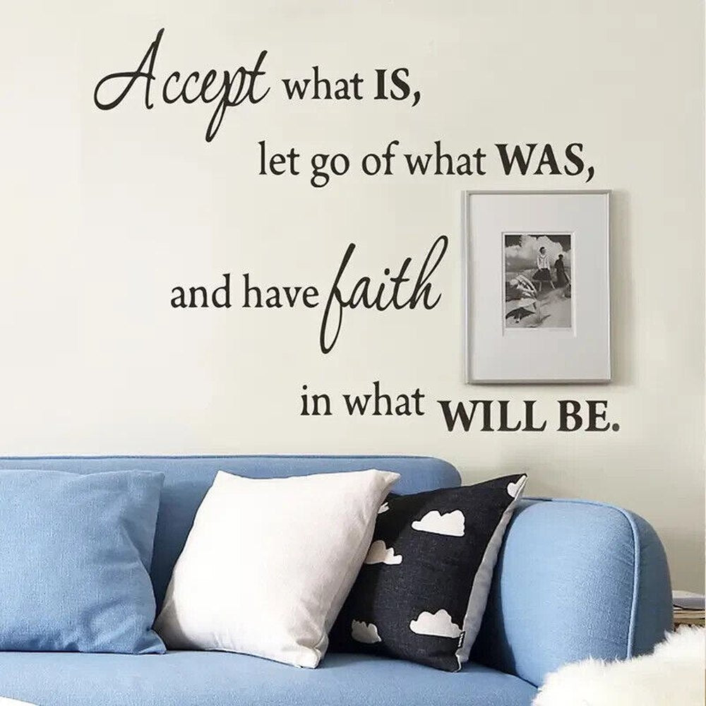 Accept What Is, Let Go Of What Was, And Have Faith Wall Decal 16.1" x 15.4" NEW! Home & Garden:Home Décor:Decals, Stickers & Vinyl Art Style Your Walls